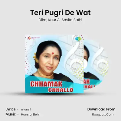 Teri Pugri De Wat MP3 Song by Dilraj Kaur Cover