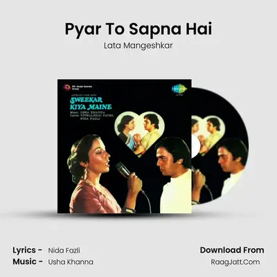 Pyar To Sapna Hai MP3 Song by Lata Mangeshkar Cover