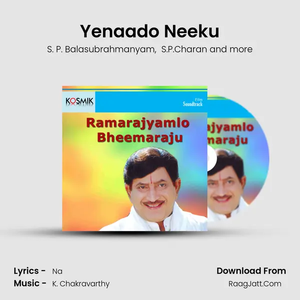 Yenaado Neeku MP3 Song by S. P. Balasubrahmanyam Cover