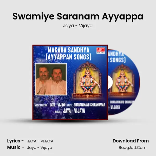 Swamiye Saranam Ayyappa MP3 Song by Jaya - Vijaya Cover