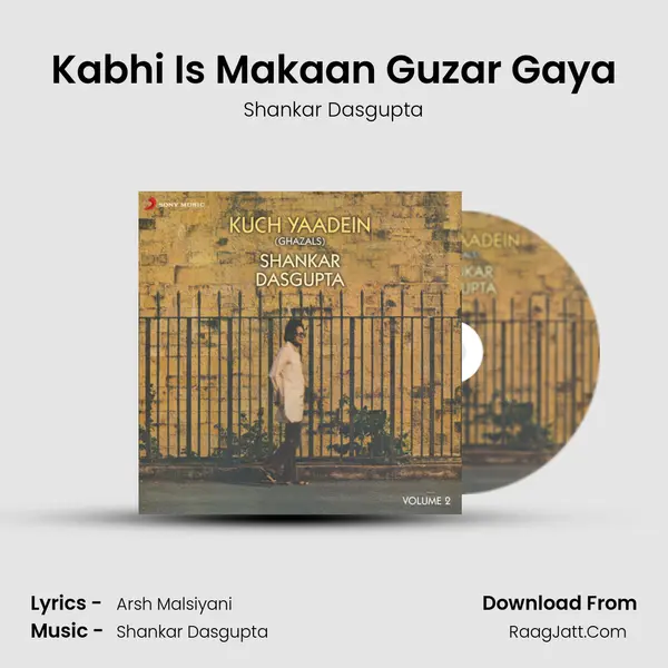 Kabhi Is Makaan Guzar Gaya mp3 song