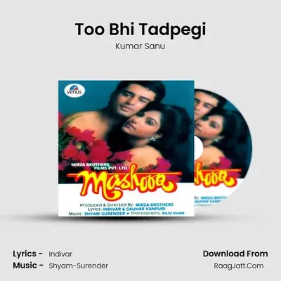 Too Bhi Tadpegi MP3 Song by Kumar Sanu Cover