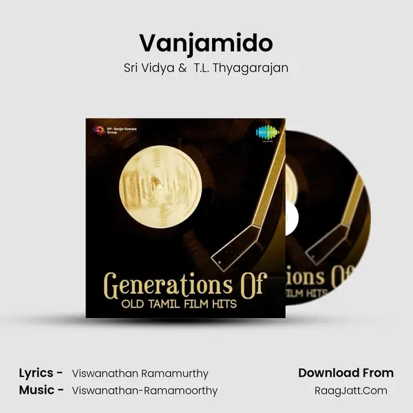 Vanjamido MP3 Song by Sri Vidya Cover