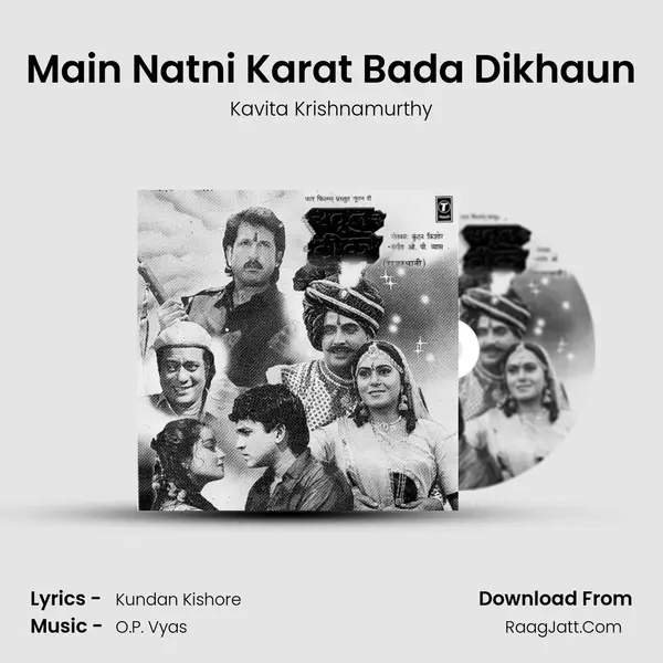 Main Natni Karat Bada Dikhaun MP3 Song by Kavita Krishnamurthy Cover