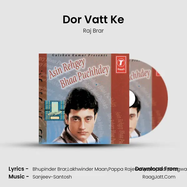 Dor Vatt Ke MP3 Song by Raj Brar Cover