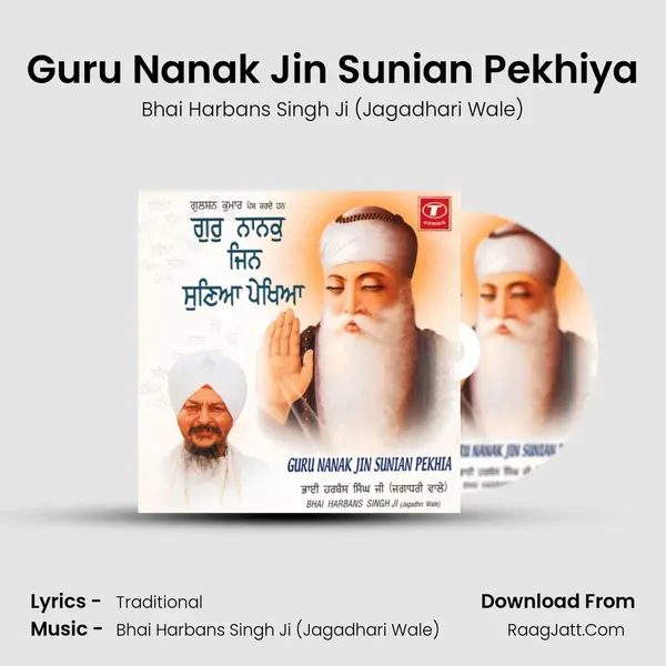 Guru Nanak Jin Sunian Pekhiya MP3 Song by Bhai Harbans Singh Ji (Jagadhari Wale) Cover
