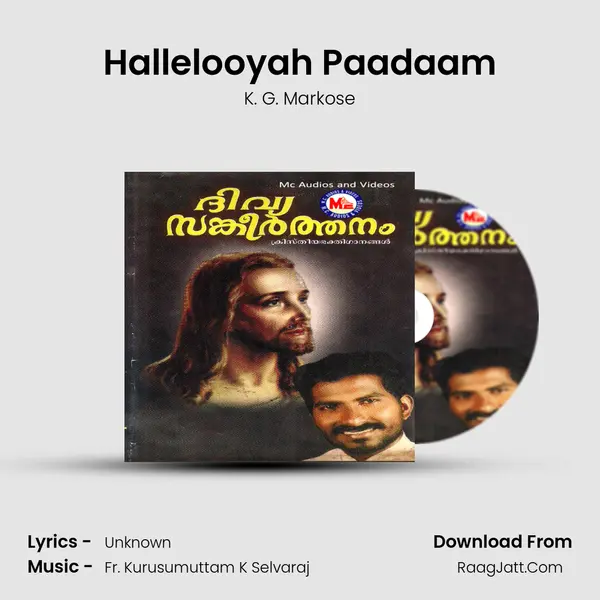 Hallelooyah Paadaam MP3 Song by K. G. Markose Cover