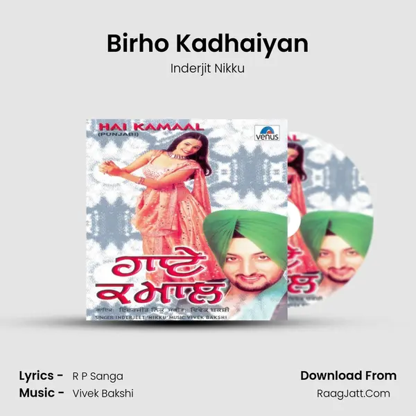 Birho Kadhaiyan MP3 Song by Inderjit Nikku Cover