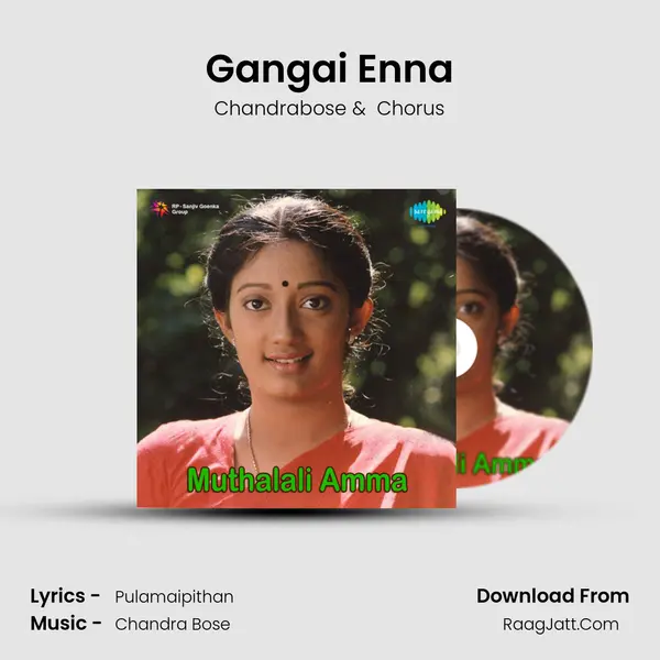 Gangai Enna MP3 Song by Chandrabose Cover