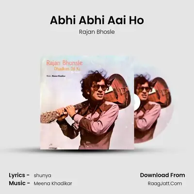 Abhi Abhi Aai Ho MP3 Song by Rajan Bhosle Cover