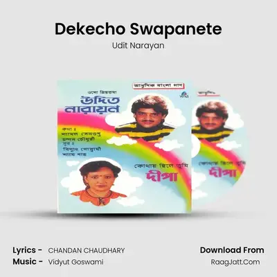 Dekecho Swapanete MP3 Song by Udit Narayan Cover