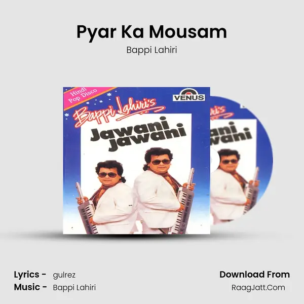 Pyar Ka Mousam MP3 Song by Bappi Lahiri Cover