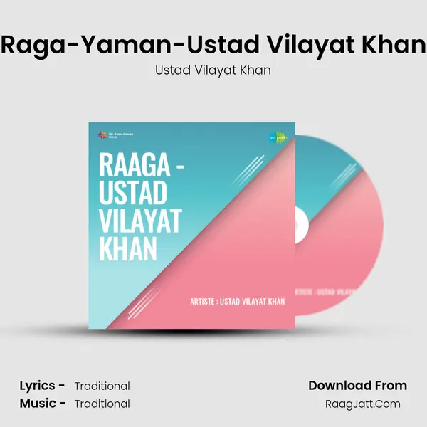 Raga-Yaman-Ustad Vilayat Khan MP3 Song by Ustad Vilayat Khan Cover