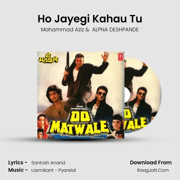 Ho Jayegi Kahau Tu MP3 Song by Mohammad Aziz Cover