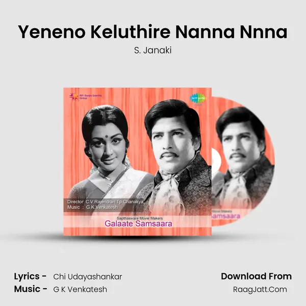 Yeneno Keluthire Nanna Nnna MP3 Song by S. Janaki Cover