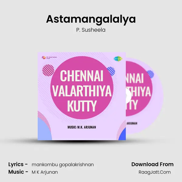 Astamangalalya MP3 Song by P. Susheela Cover