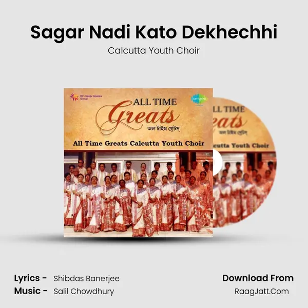 Sagar Nadi Kato Dekhechhi MP3 Song by Calcutta Youth Choir Cover
