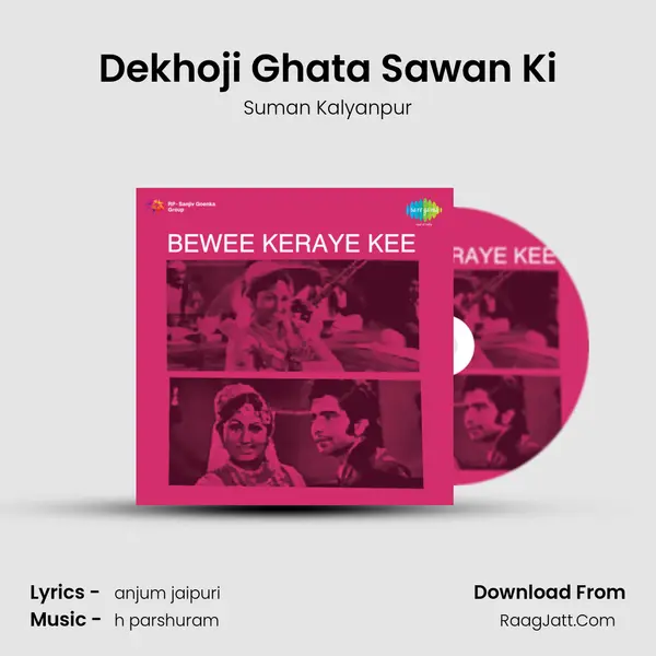 Dekhoji Ghata Sawan Ki MP3 Song by Suman Kalyanpur Cover