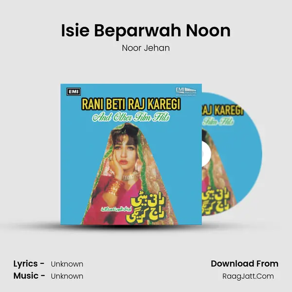Isie Beparwah Noon MP3 Song by Noor Jehan Cover