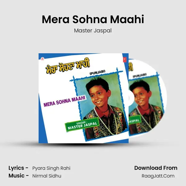 Mera Sohna Maahi MP3 Song by Master Jaspal Cover