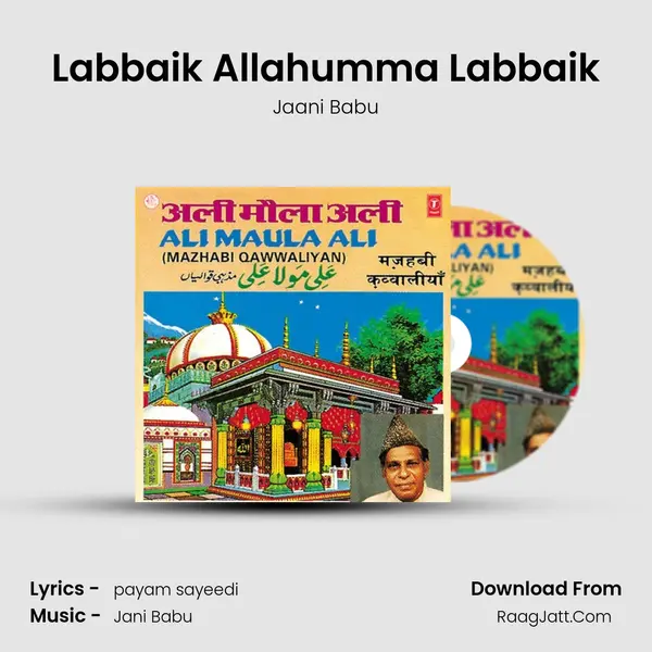 Labbaik Allahumma Labbaik MP3 Song by Jaani Babu Cover