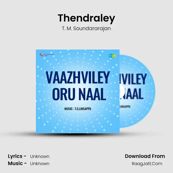 Vaazhviley Oru Naal - T. M. Soundararajan