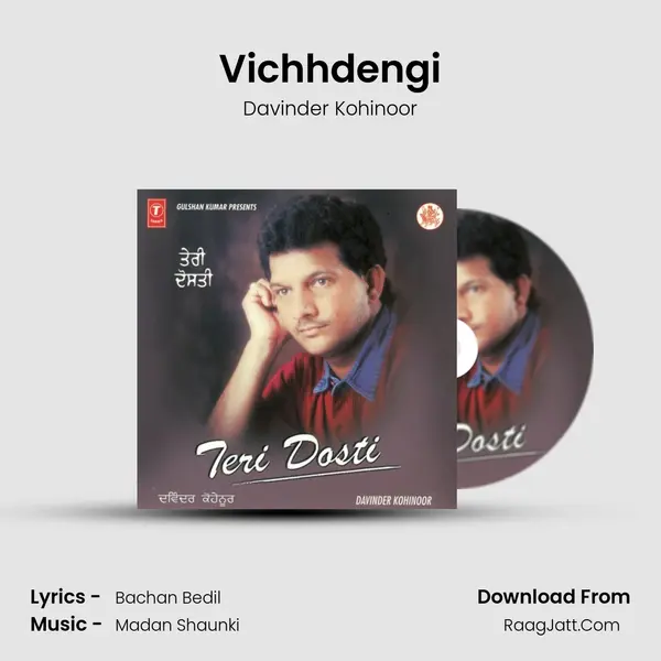 Vichhdengi MP3 Song by Davinder Kohinoor Cover
