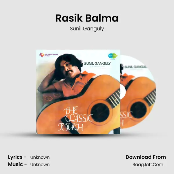Rasik Balma MP3 Song by Sunil Ganguly Cover