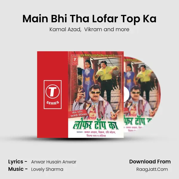 Main Bhi Tha Lofar Top Ka MP3 Song by Kamal Azad Cover