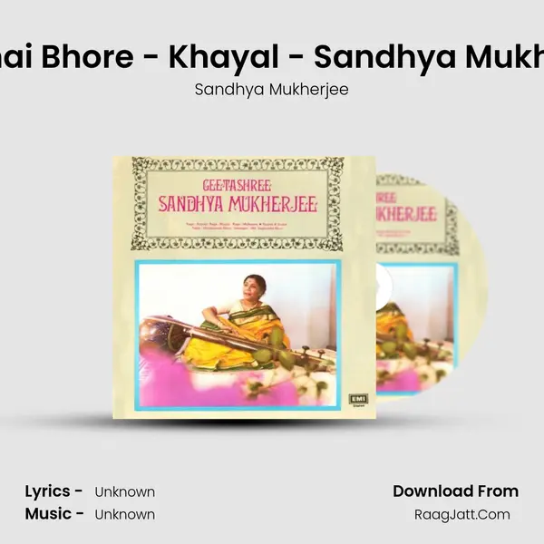 Ab Bhai Bhore - Khayal - Sandhya Mukherjee MP3 Song by Sandhya Mukherjee Cover