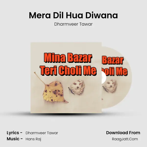 Mera Dil Hua Diwana mp3 song
