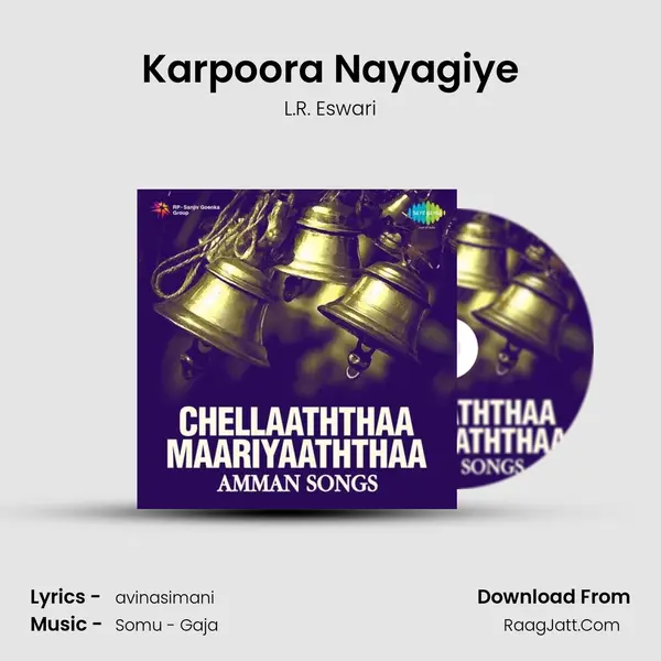 Karpoora Nayagiye MP3 Song by L.R. Eswari Cover