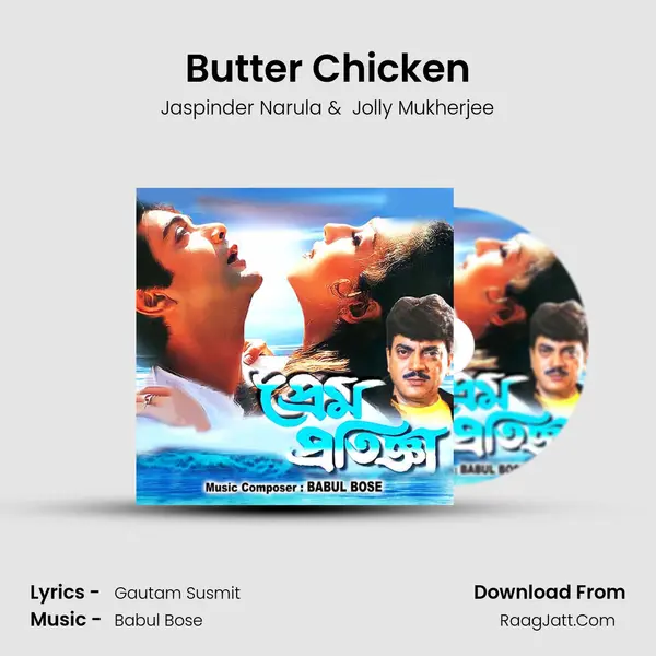 Butter Chicken MP3 Song by Jaspinder Narula Cover