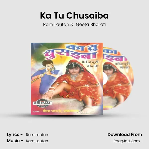 Ka Tu Chusaiba MP3 Song by Ram Lautan Cover