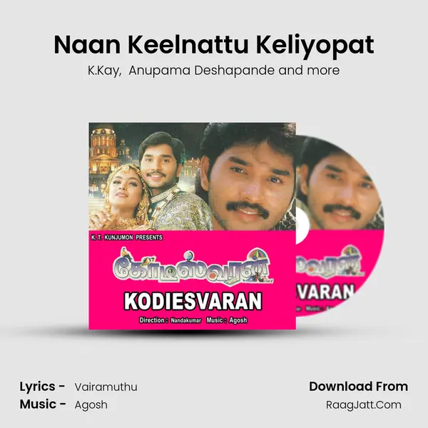 Naan Keelnattu Keliyopat mp3 song