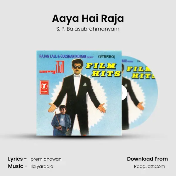 Aaya Hai Raja MP3 Song by S. P. Balasubrahmanyam Cover
