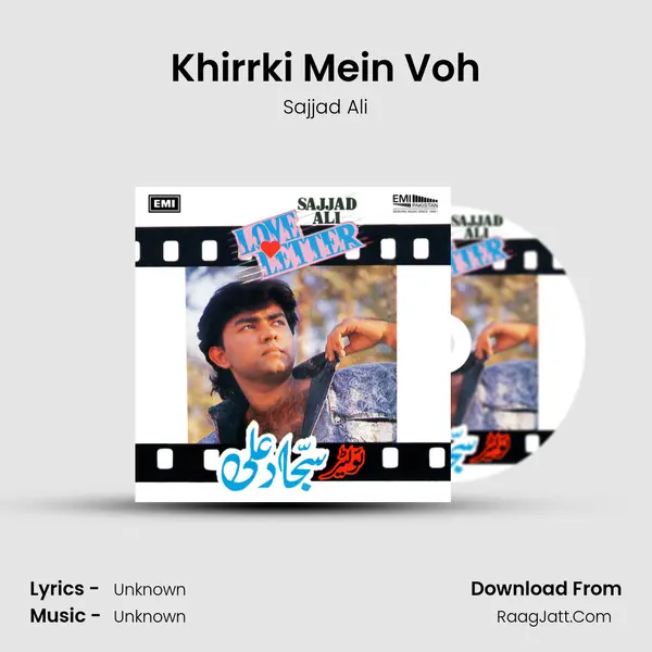 Khirrki Mein Voh MP3 Song by Sajjad Ali Cover