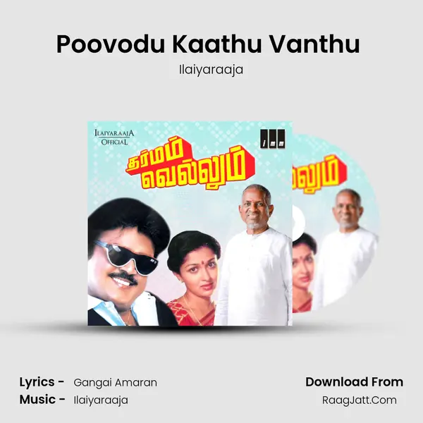Poovodu Kaathu Vanthu (Male) MP3 Song by Ilaiyaraaja Cover