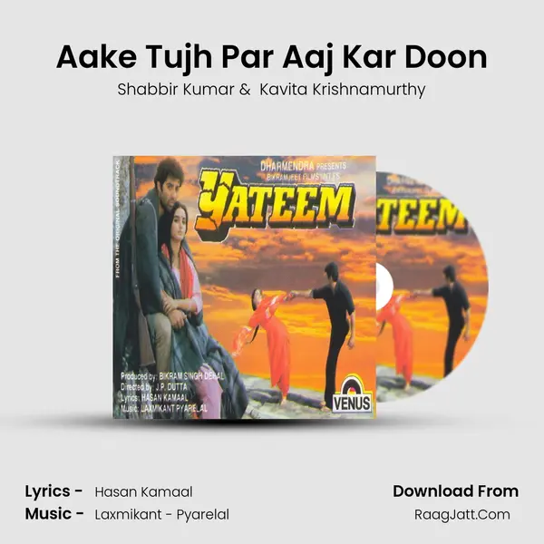Aake Tujh Par Aaj Kar Doon MP3 Song by Shabbir Kumar Cover