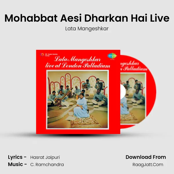 Mohabbat Aesi Dharkan Hai Live MP3 Song by Lata Mangeshkar Cover