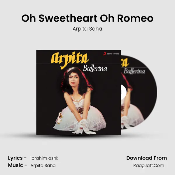 Oh Sweetheart Oh Romeo MP3 Song by Arpita Saha Cover