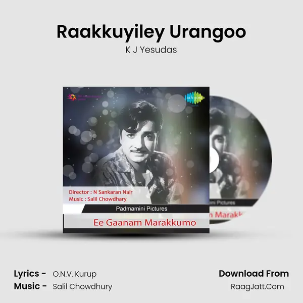 Raakkuyiley Urangoo MP3 Song by K J Yesudas Cover