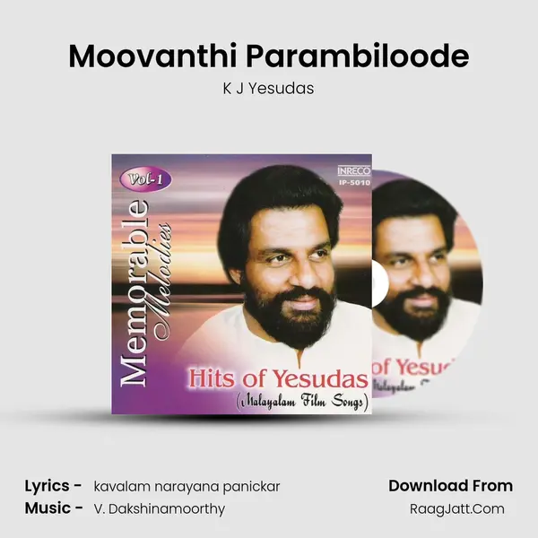 Moovanthi Parambiloode MP3 Song by K J Yesudas Cover