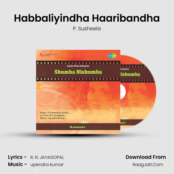 Habbaliyindha Haaribandha MP3 Song by P. Susheela Cover