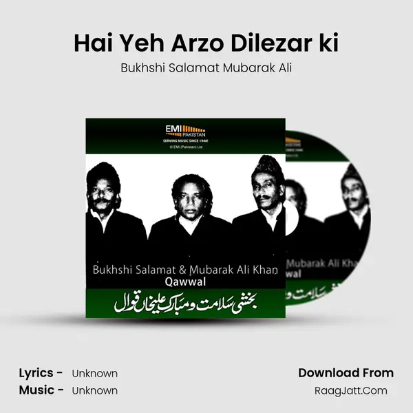 Hai Yeh Arzo Dilezar ki MP3 Song by Bukhshi Salamat Mubarak Ali Cover