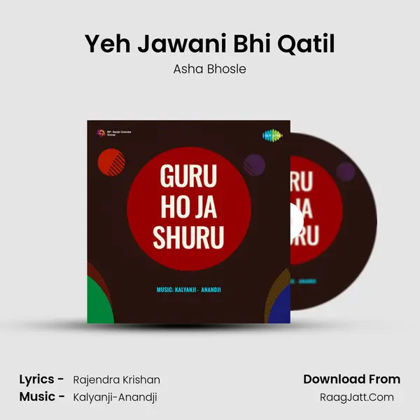 Yeh Jawani Bhi Qatil MP3 Song by Asha Bhosle Cover