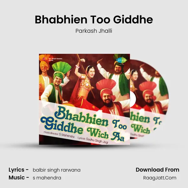 Bhabhien Too Giddhe MP3 Song by Parkash Jhalli Cover