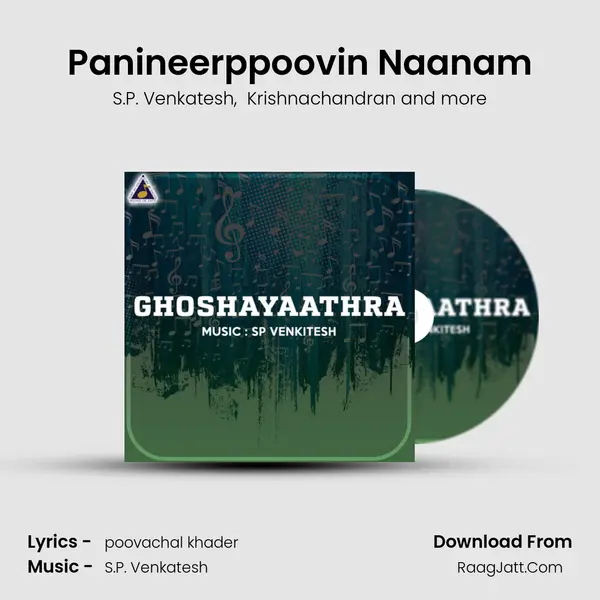 Panineerppoovin Naanam MP3 Song by S.P. Venkatesh Cover