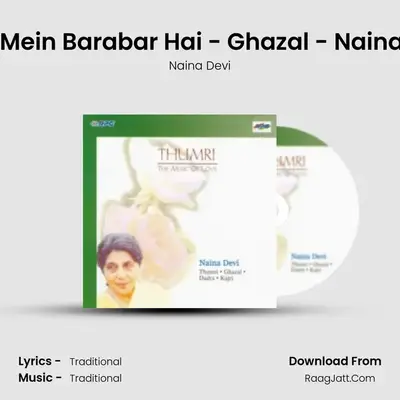 Ulfat Mein Barabar Hai - Ghazal - Naina Devi mp3 song