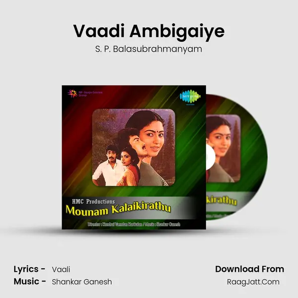 Vaadi Ambigaiye MP3 Song by S. P. Balasubrahmanyam Cover